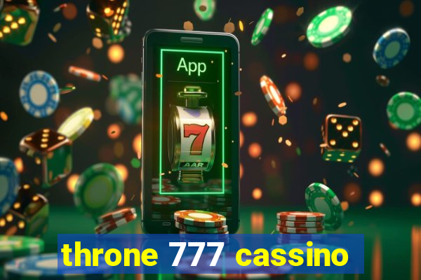 throne 777 cassino